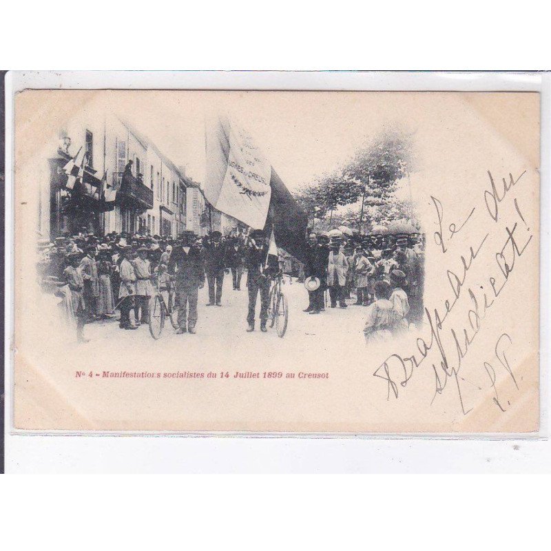 CREUSOT: manifestation socialistes du 14 juillet 1899 - état