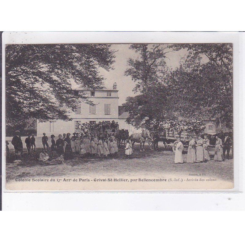 ORIVAL-SAINT-HELLIER: colonie scolaire du 17e arrondissement de paris - très bon état