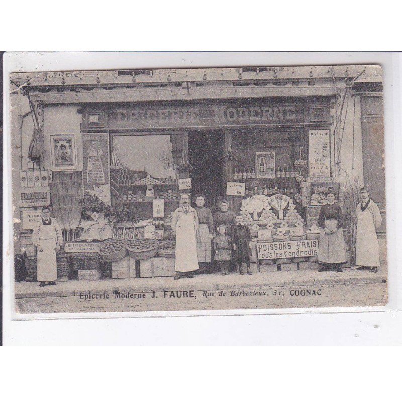 COGNAC: épicerie moderne J. Faure rue de barbezieux - état