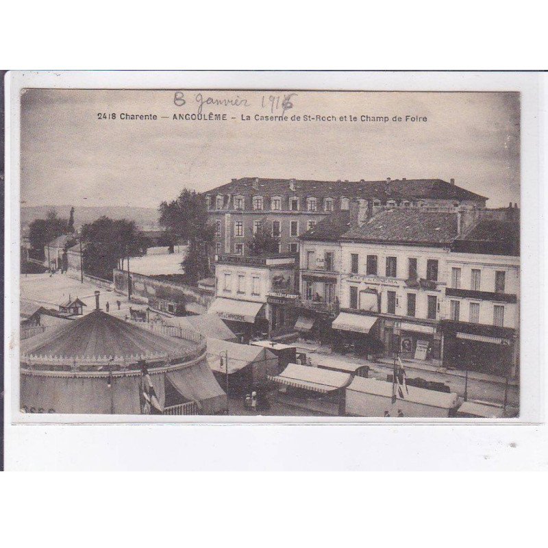 ANGOULEME: la caserne de saint-roch et le champ de foire, cirque - très bon état