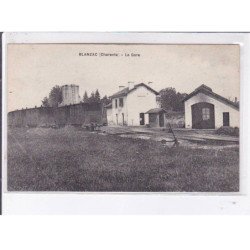BLANZAC: la gare - très bon état