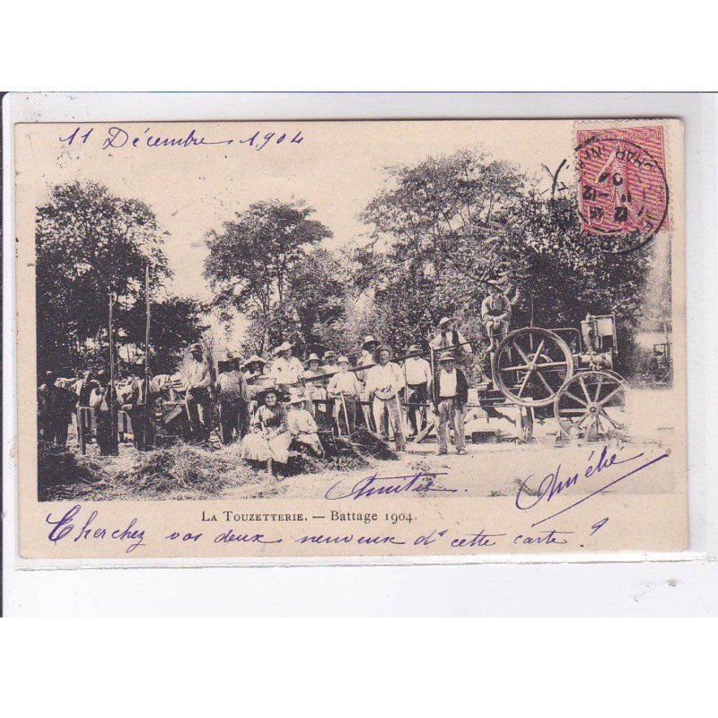LA TOUZETTERIE: battage 1904 - très bon état