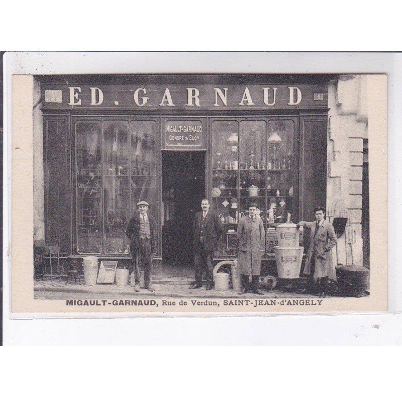 SAINT-JEAN-D'ANGELY: migault-garnaud rue de verdun Ed. Garnaud - très bon état