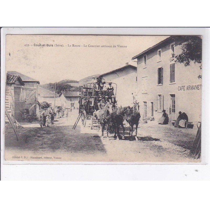 COUR-et-BUIS: la route le courrier arrivant de vienne - très bon état