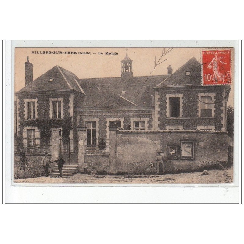 VILLERS SUR FERE - La Mairie - très bon état