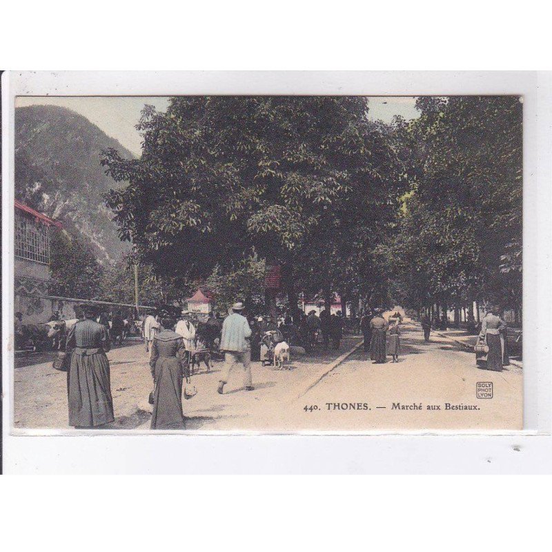 THONES: marché aux bestiaux - très bon état