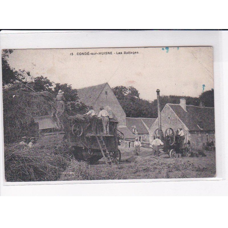 CONDE-SUR-HUISNE - Les battages - état