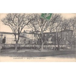 TARASCON - Hospice Civil et Militaire - très bon état