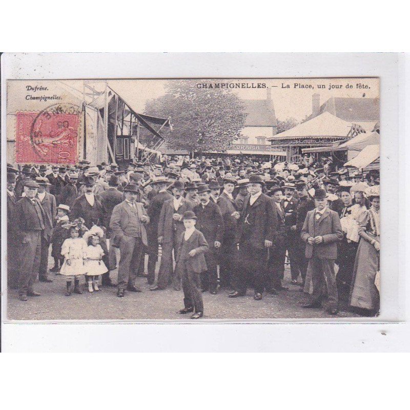 CHAMPIGNELLES: la place un jour de fête - état (décollée)