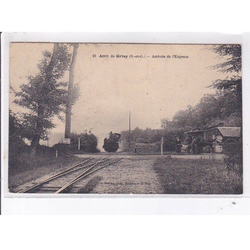 GRISY: arrêt de grisy, arrivée de l'express - très bon état