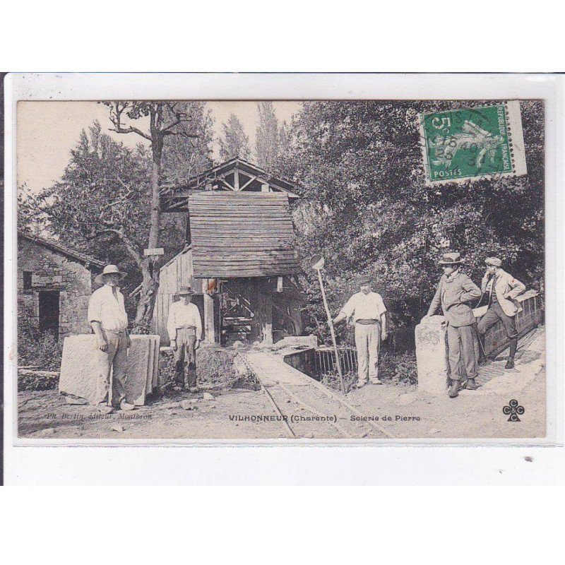 VILHONNEUR: scierie de pierre - très bon état