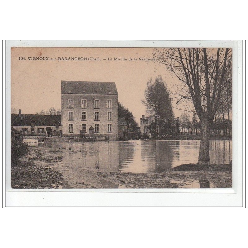 VIGNOUX SUR BARANGEON - Le Moulin de la Vernusse - très bon état