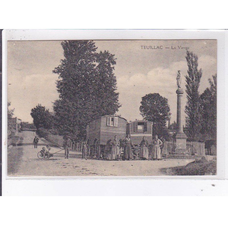 TEUILLAC: la vierge, romanichels - très bon état