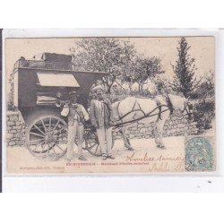 EN NIVERNAIS: marchand d'étoffes ambulant - très bon état