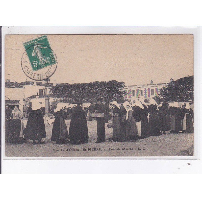 ILE D'OLERON SAINT-PIERRE: un coin de marché - très bon état