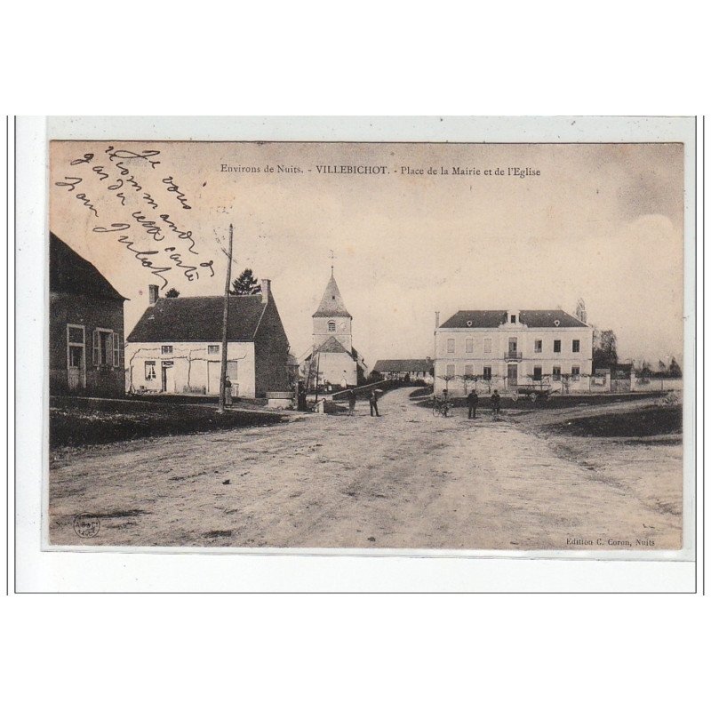 Environs de NUITS - VILLEBICHOT - Place de la Mairie et de l'église - très bon état