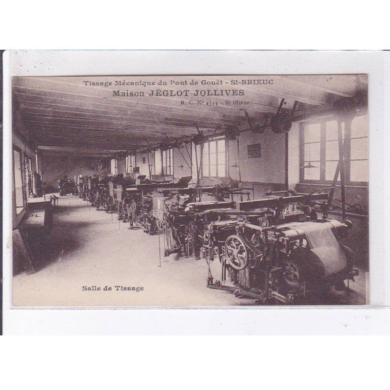 SAINT-BRIEUC: tissage mécanique du pont de gouët maison Jéglot Jollives, salle de tissage - très bon état
