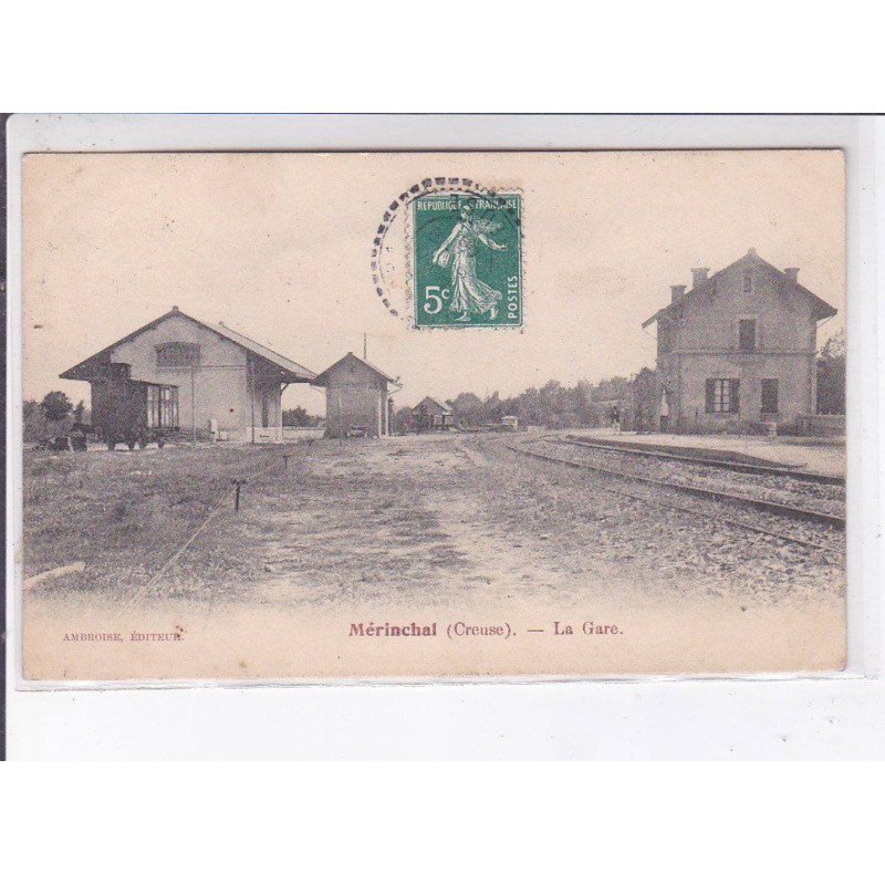 MERINCHAL: la gare - très bon état MERINCHAL: la gare - très bon état