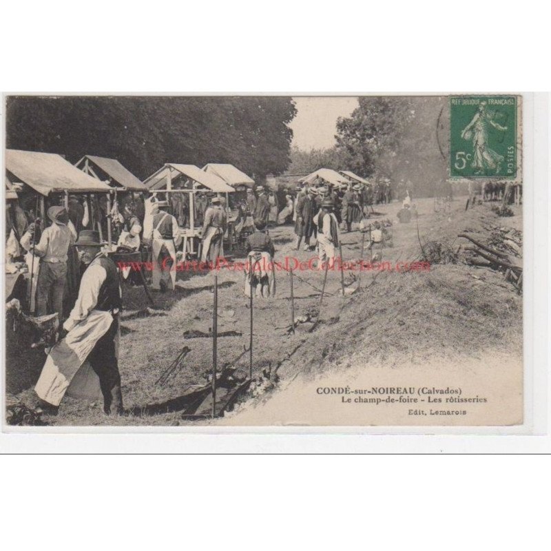CONDE SUR NOIREAU : le champ de foire - les rôtisseries - très bon état