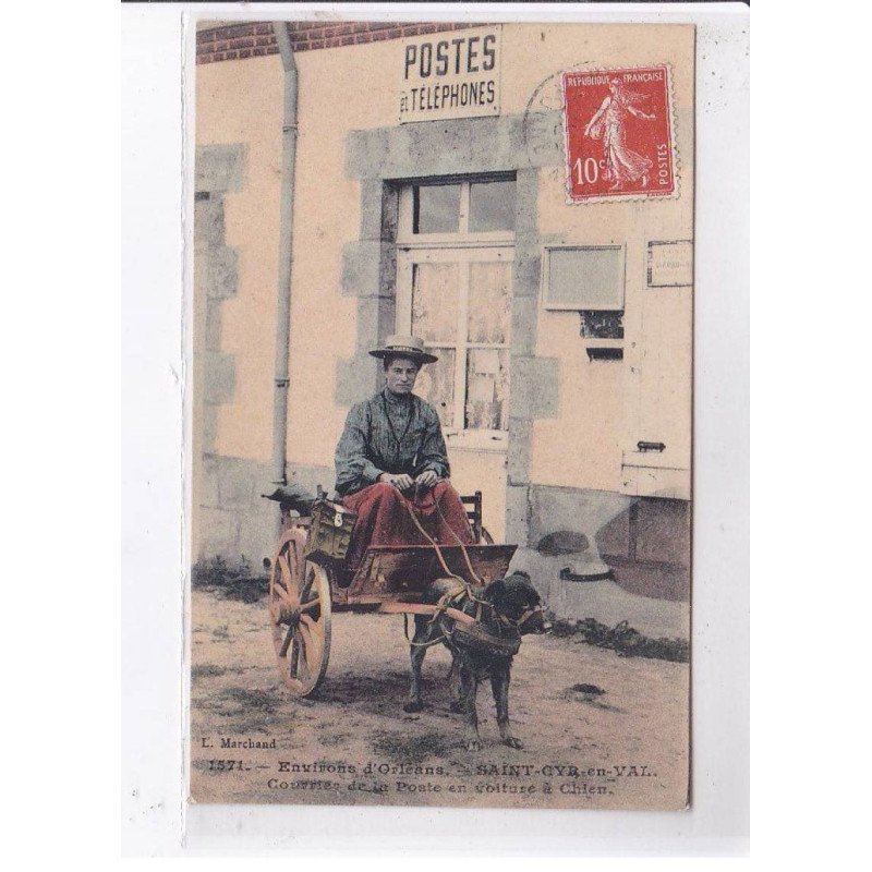 SAINT-CYR-en-VAL: courrier de la poste en voiture à chien - très bon état