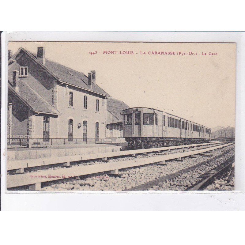 MONT-LOUIS: la cabanasse, la gare - très bon état