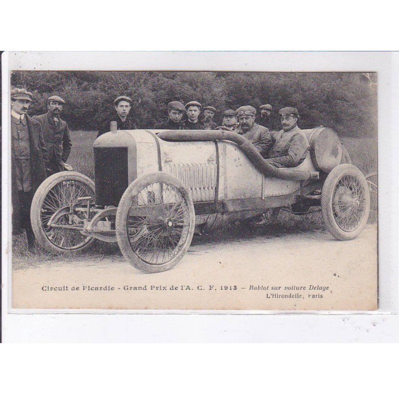 SOMME: circuit de picardie grand prix de L'A.C.F. 1913 rablot sur voiture delage l'hirondelle paris - très bon état