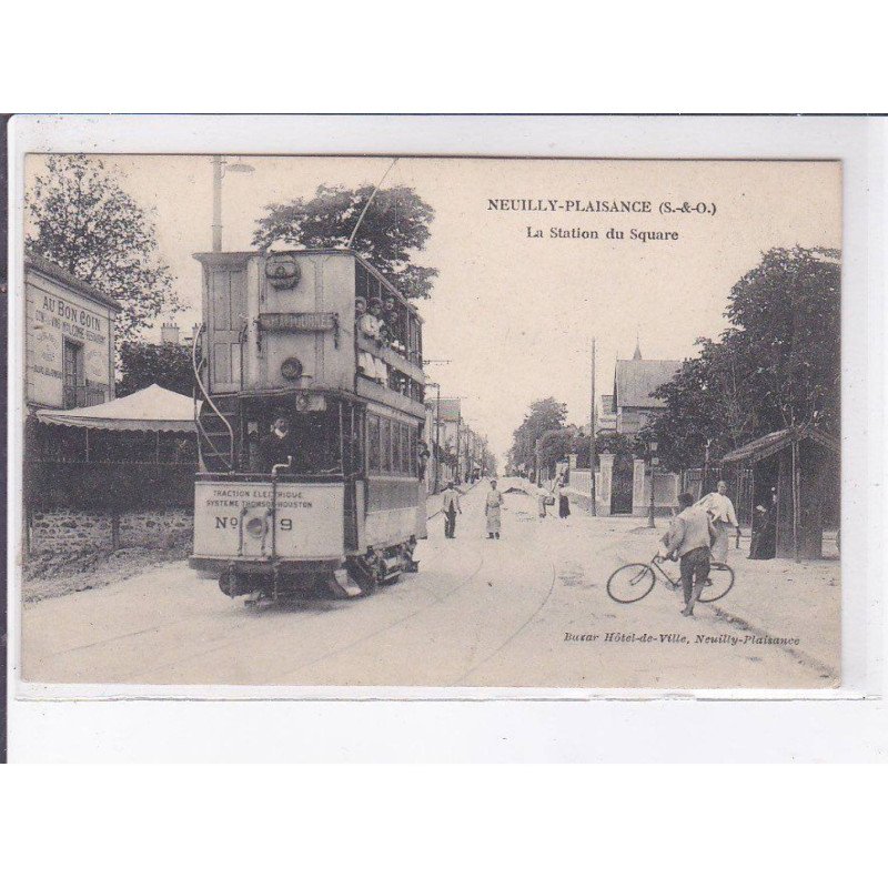NEUILLY-PLAISANCE: la station du square, tramway - très bon état
