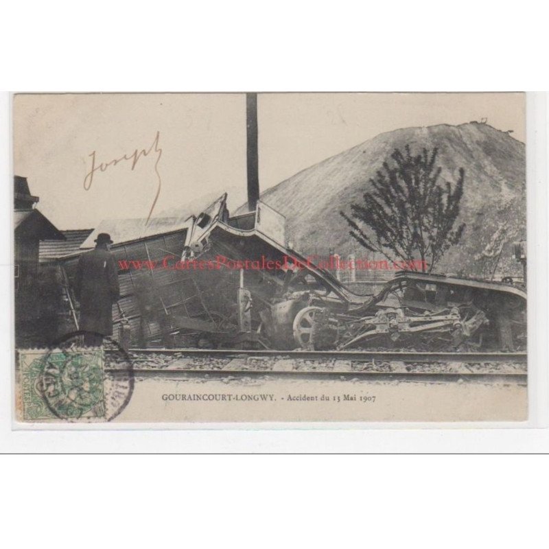 GOURAINCOURT-LONGWY : accident de chemin de fer en 1907 - très bon état