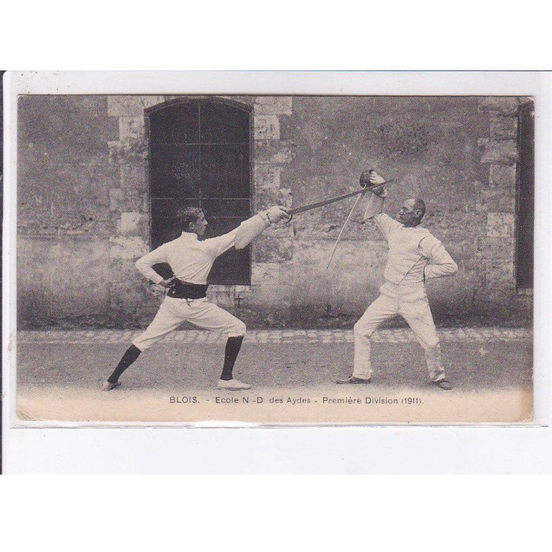BLOIS: école N-D des aydes première division 1911, escrime - très bon état