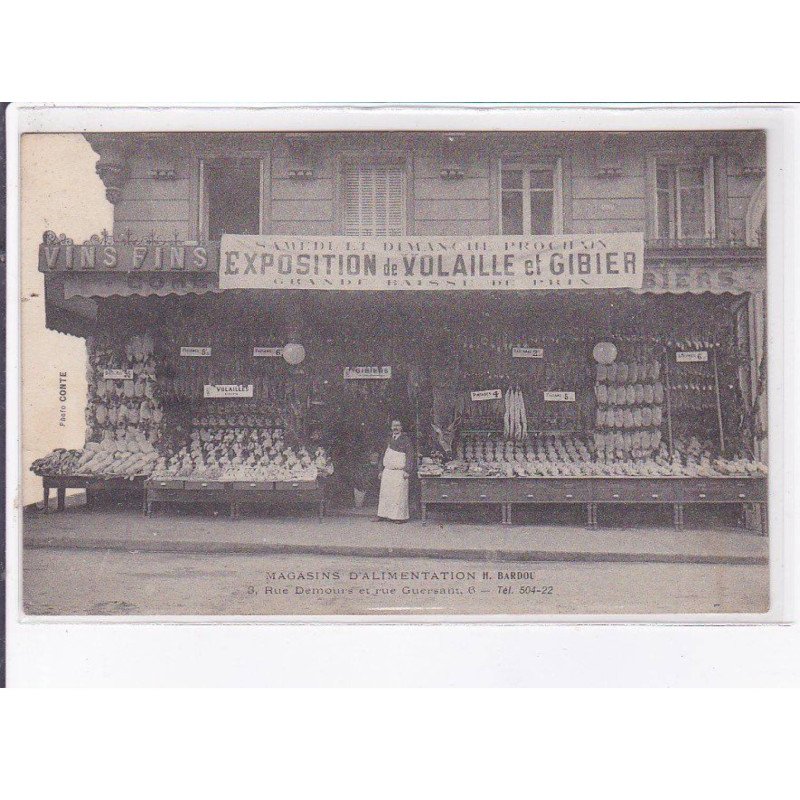 PARIS: 75017 magasin d'alimentation H. Bardou 3 rue demours - état