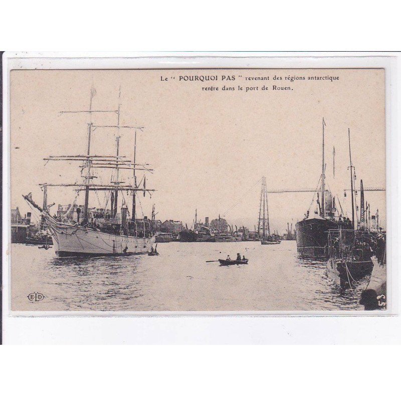 ROUEN: le "pourquoi pas" revenant des régions antarctique rentre dans le port de rouen - très bon état
