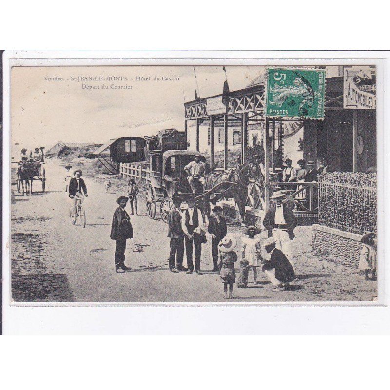 SAINT-JEAN-de-MONTS: hôtel du casino départ du courrier - très bon état