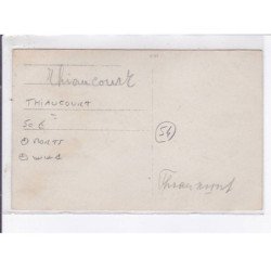 THIAUCOURT: morts ww1 - très bon état