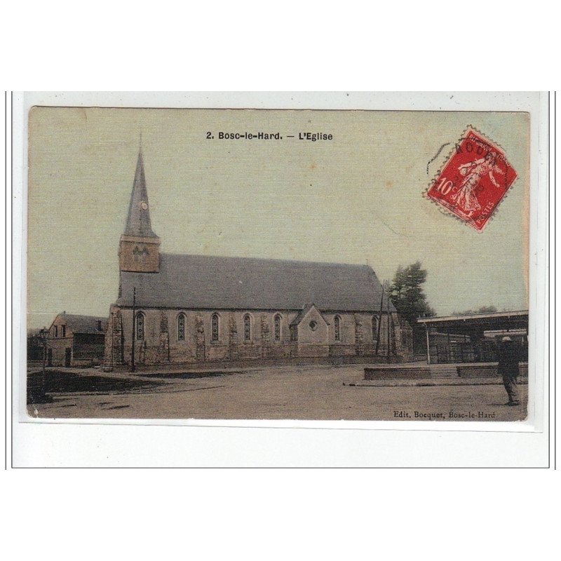 BOSC LE HARD - L'église - très bon état