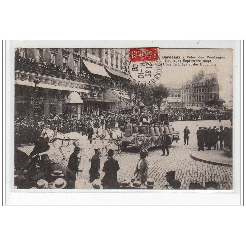 BORDEAUX Fête des Vendanges - Septembre 1909 - Char du Liège et des Bouchons - très bon état