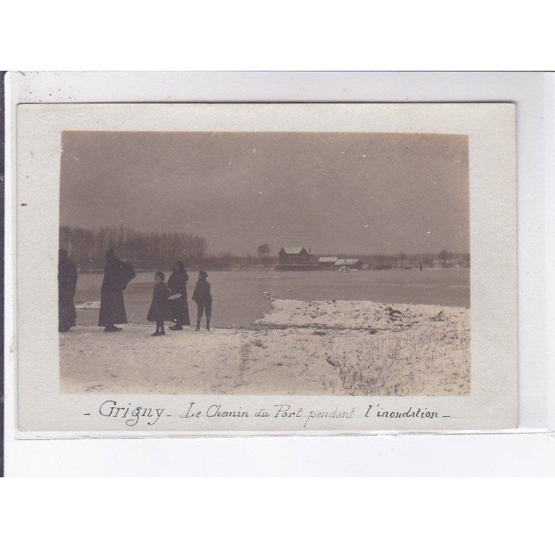 GRIGNY: le chemin du port pendant l'inondation - très bon état