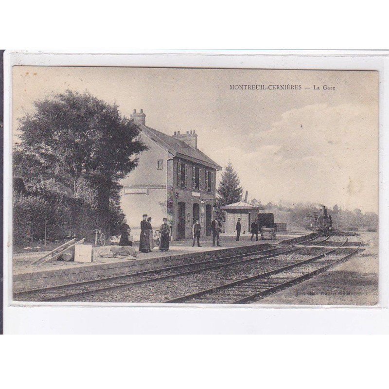 MONTREUIL-CERNIERES: la gare - très bon état
