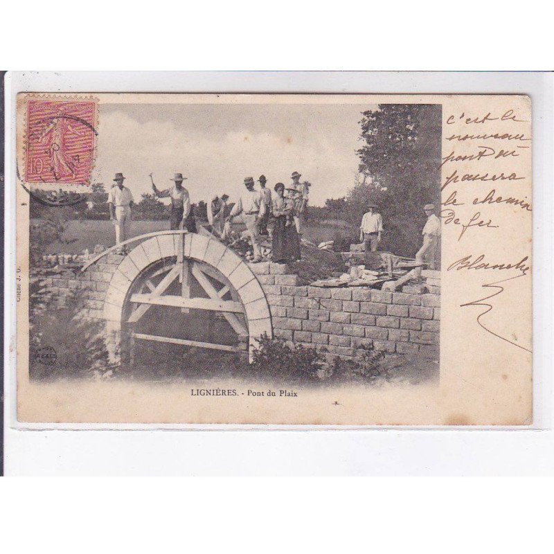 LIGNIERES: pont du plaix - très bon état