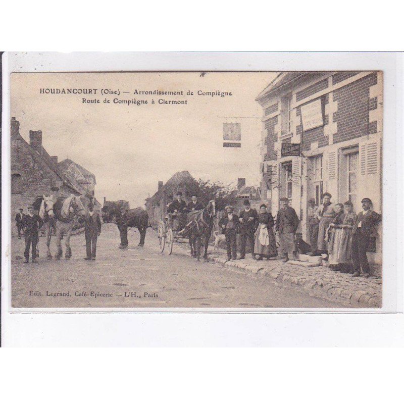 HOUDANCOURT: arrondissement de compiègne route de compiègne à clermont (attelage) - très bon état