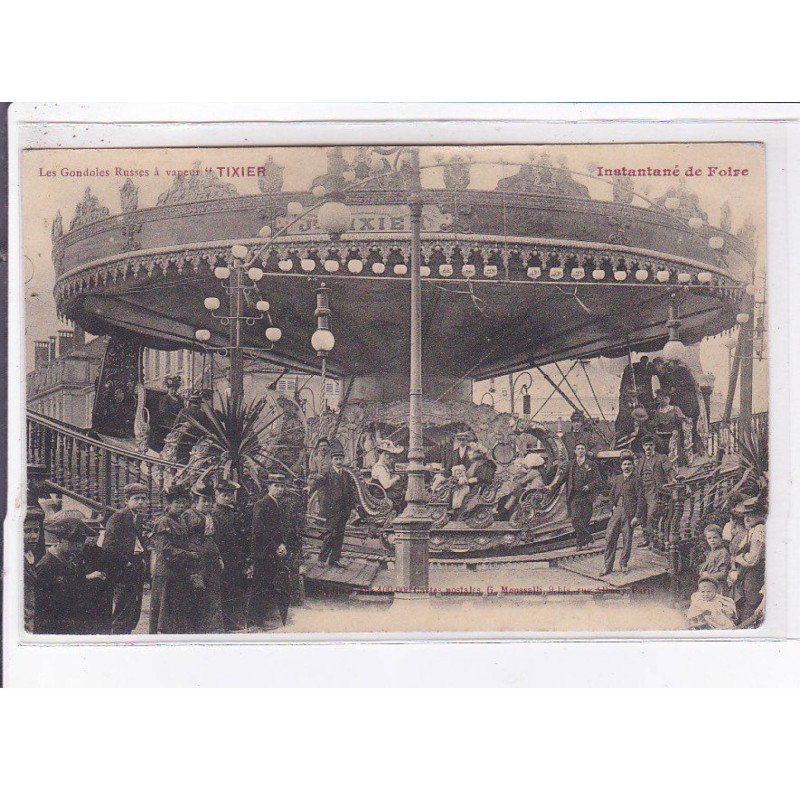 PARIS: les gondoles russes à vapeur Tixier, instantané de foire, manège - très bon état