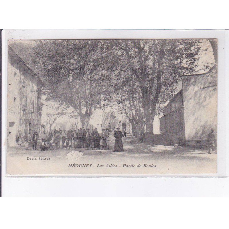 MEOUNES: les allées, partie de boules - très bon état