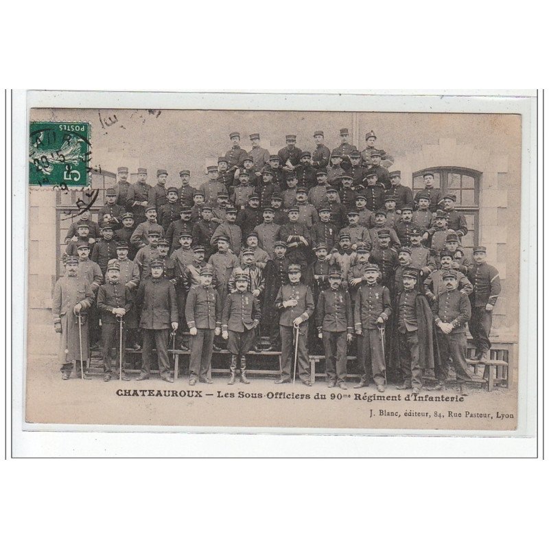 CHATEAUROUX - Les sous-officiers du 90ème Régiment d'Infanterie - très bon état