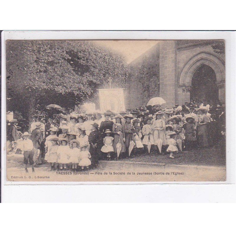 TRESSES: fête de la société de la jeunesse sortie de l'église - état