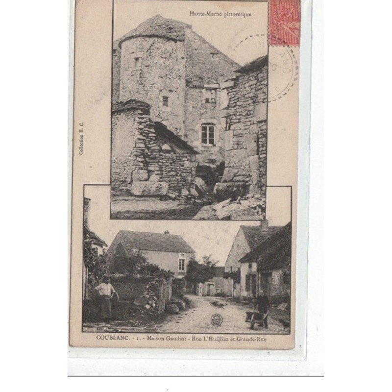 COUBLANC - Maison Gaudiot - Rue l'Huillier et Grande Rue - très bon état