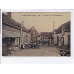 CHATILLON-sur-CHER: la cour de l'hôtel messereau - très bon état