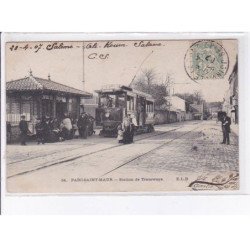 PARC-SAINT-MAUR: station de tramways - état