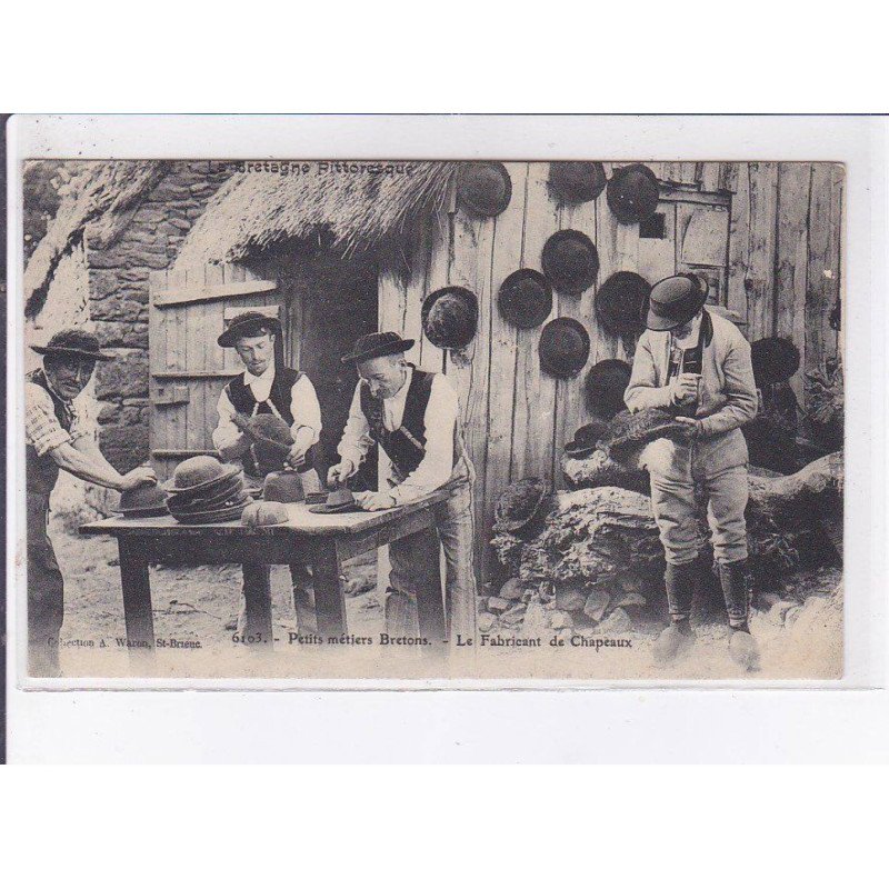 BRETAGNE: petits métiers bretons, le fabricant de chapeaux - très bon état