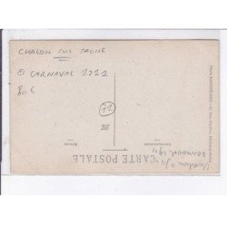 CHALON-sur-SAONE: carnaval 1911 - très bon état