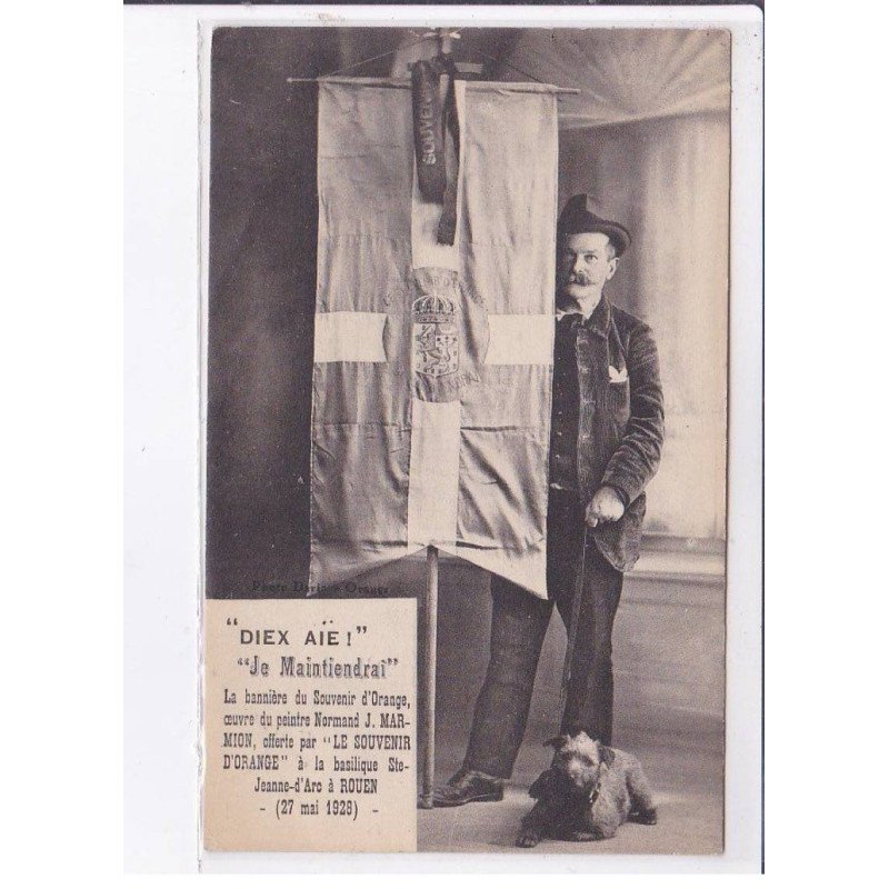ROUEN: "diex aie!, je maintiendrai" souvenir d'Irange (poête Marmion) - très bon état