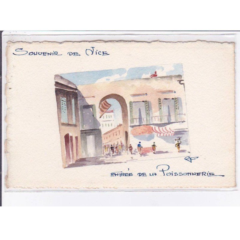 NICE: souvenir de nice, entrée de la poissonnerie, carte paint à la main - très bon état NICE: souvenir de nice, entrée de la poissonnerie, carte paint à la main - très bon état